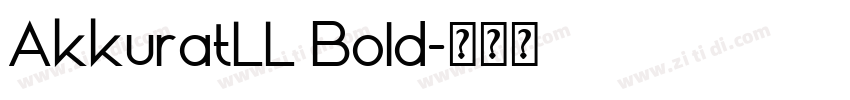 AkkuratLL Bold字体转换